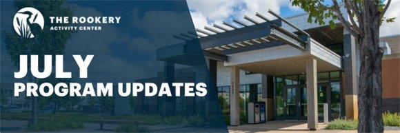 The Rookery Email Header - July Program Updates