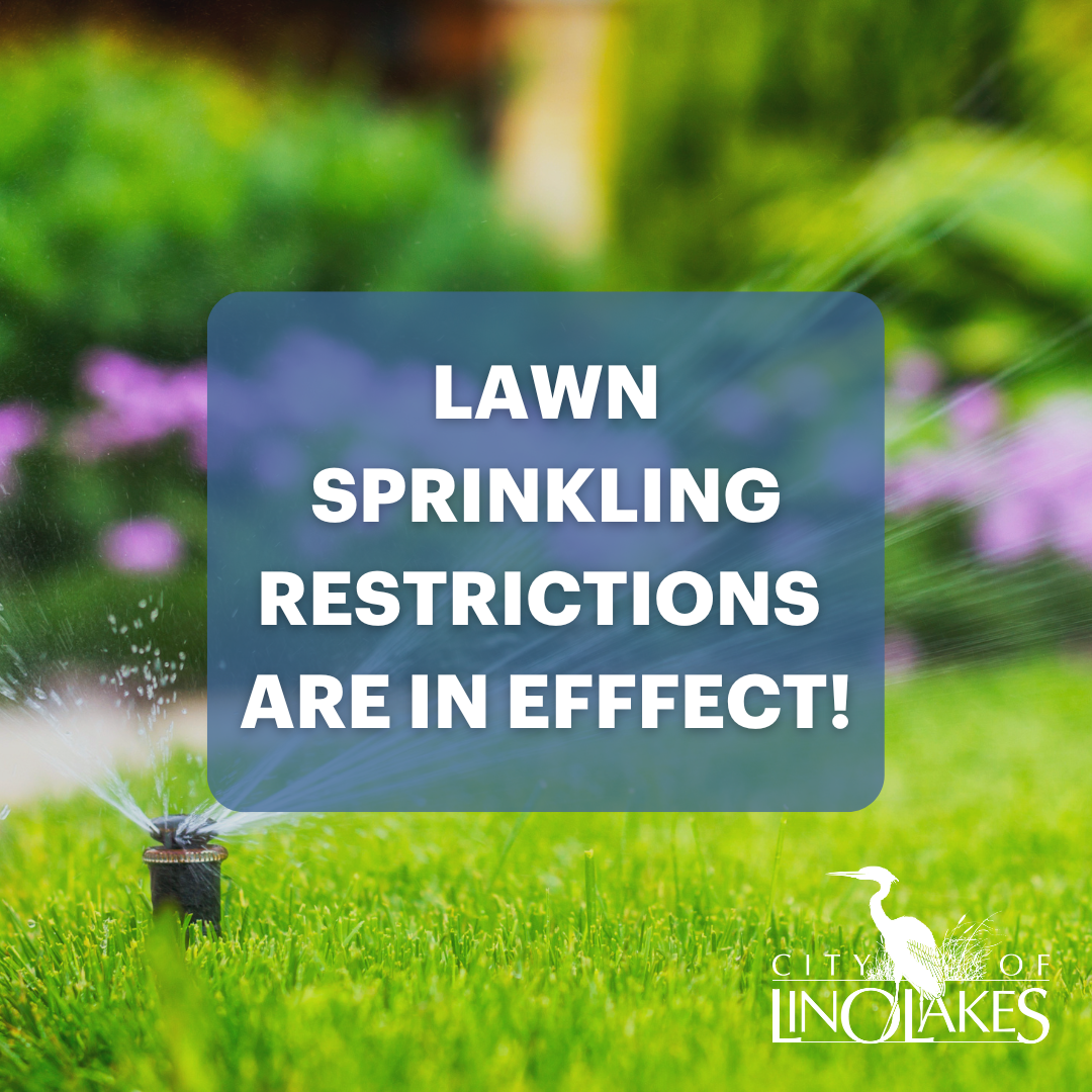 Photo of lawn sprinkler with text: Lawn Sprinkling Restrictions are in effect! 