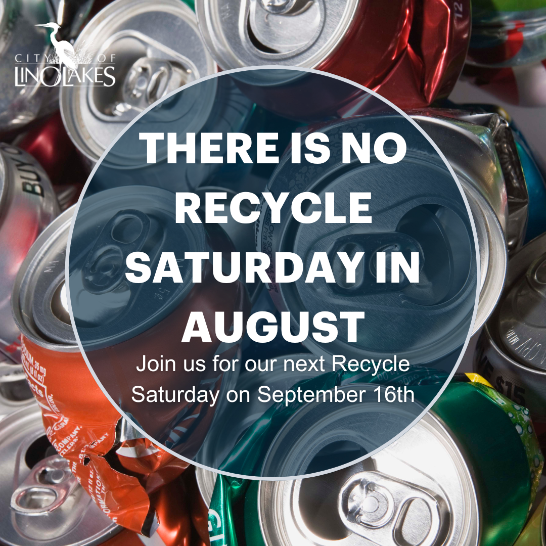Image of crushed pop cans with text: No Recycle Saturday in August 