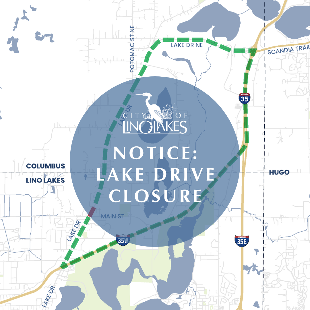 Image of a map with text: Notice:  Lake Drive Closure